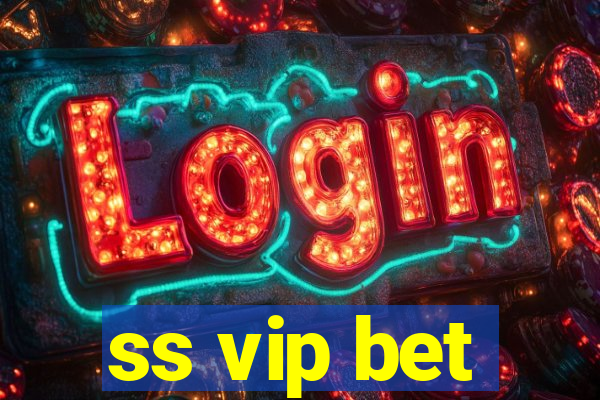 ss vip bet